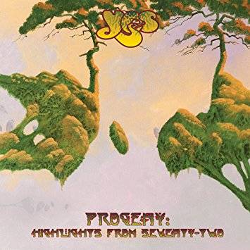 Yes : Progeny: Highlights from Seventy-Two